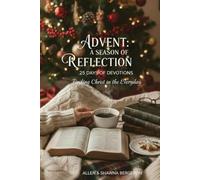 Advent: A Season Of Reflection