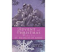 Advent and Christmas Wisdom from St. Francis of Assisi