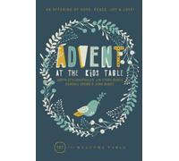 Advent at The Kids Table: An Offering of Hope, Peace, Joy & Love!