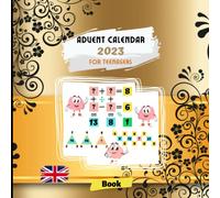 Advent Calendar 2023 for Teenagers: Improve Your Analytical Skills with 24 Days of Equations in a Book to be Completed | 8.5x8.5 Format with 72 Pages ... with the Correct Numbers Before Christmas