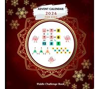 Advent Calendar 2024 for kids Riddle Challenge Book: 8.5x8.5 format with 72 pages to complete | 24 Days of Interactive Fun Math Challenges, A Great ... Logic Skills While Counting Down to Christmas
