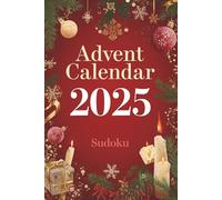 Advent Calendar 2025: Christmas Sudoku Puzzle Gift for Adults - Relax Your Mind and Embrace the Magic of Every December Day