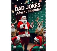 Advent Calendar 2025 Dad Jokes: Christmas Countdown - 24 Days of Cheesy Dad Jokes, Festive Puns, and Silly Laughs - Perfect Holiday Gift for Men, Women, and Kids | Funny Stocking Stuffer