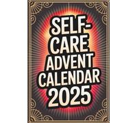 Advent Calendar 2025: Self-Care Journal: Funny Christmas Countdown with Daily Checklist and Uplifting One Liners for Kids Teens and Adults