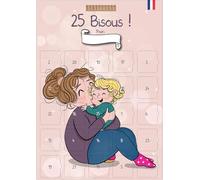 Advent Calendar "25 Kisses" for Babies and Children | A3 Customisable | Easel Included | 25 Soft & Funny Kisses (No Chocolate, Not Included) | Gift for Children and Parents
