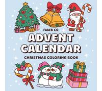 Advent Calendar Christmas Coloring Book: Countdown to Christmas with 25 Bold and Easy Holiday Designs for Adults and Kids | Bonus Pages Included (Bold & Easy)