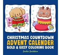 Advent Calendar: Christmas Countdown Bold & Easy Coloring Book for Adults and Kids featuring Cozy Holiday Designs for relaxation (Bold & Easy Coloring Books)