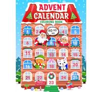 Advent Calendar Coloring Book: 25 Numbered Christmas Coloring pages for Kids and adults