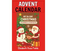 Advent Calendar Coloring + Reading Book: 100 Magical Christmas Scenes with Funny Quotes! (Coloring Books for Children: 100 images with funny quotes!)