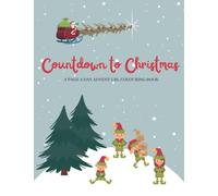 Advent Calendar Colouring Book: 25 Colouring Pages, Countdown To Christmas With Fun Designs, 8.5 x 11 inches: Christmas Colouring Book (DS Colours Colouring Books)