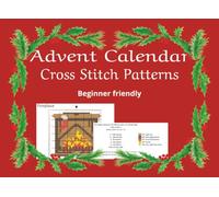 Advent Calendar Cross Stitch Patterns Beginners Friendly