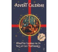 Advent Calendar for Couples: 24 Days of Love, Togetherness, and Unforgettable Moments During the Holiday Season