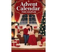 Advent Calendar For Couples: 24 days of spicy erotic games for adults