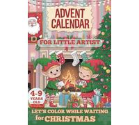 Advent Calendar: Let's color while waiting for Christmas for little artists aged 4 to 9.