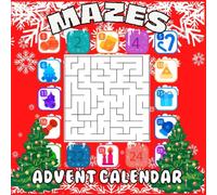 Advent Calendar Mazes: 25 Game Mazes Activity Book Christmas, Gamebook for children and adults, Advent Calendar 50 pages of Fun! Creative Christmas Countdown | Xmas Presents for Mazes lovers