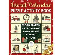 Advent Calendar Puzzle Book: Christmas Countdown With Variety of Brain Games, Word Search, Sudoku, Cryptogram, and More | Fun Activity Gift for Teens, Adults and Seniors (Christmas Gift Collection)