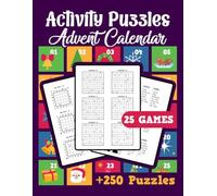 Advent Calendar Puzzle Challenge: 25 Days of Brain-Boosting Fun: Over 250 Engaging Puzzles and Games to Countdown to Christmas - Crosswords, Word Searches, Number Puzzles, and More!