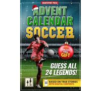 Advent Calendar Soccer: Guess The 24 Legends. Each Day an Epic Story. Scan the QR, Guess the Champion, and Collect Unique Digital Cards. Includes WebApp. Perfect Gift for Adults and Teens