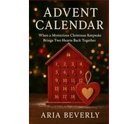 Advent Calendar: When a Mysterious Christmas Keepsake Brings Two Hearts Back Together