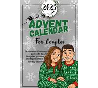 ADVENT CALENDARS FOR COUPLES 2025: 24 Romantic Christmas games to Spark laughter, passion, and togetherness this holiday season.