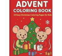 Advent Coloring Book: 24 Easy Christmas Coloring Pages for Kids