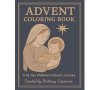 Advent Coloring Book: A 25-Day Children's Advent Journey