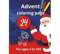 Advent coloring page.: For ages 30 to 103