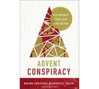 Advent Conspiracy: Making Christmas Meaningful (Again)