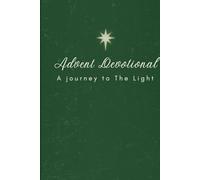 Advent Devotional: A Journey to the Light