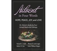 Advent in Four Words: An Advent study by four United Methodist bishops