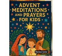Advent Meditations and Prayers for Kids