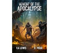 Advent of the Apocalypse 3: A LitRPG Adventure