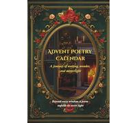 Advent Poetry Calendar: 24 Windows of Lights, Verse and Wonder
