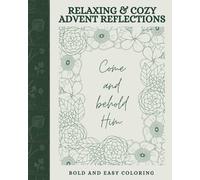 Advent Reflections Coloring Book, A Christmas Devotional with 30+ Bible Verses, 8x10: Bold and Easy Coloring for Stress Relief