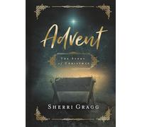 Advent the Story of Christmas