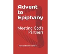Advent to Epiphany: Meeting God's Partners