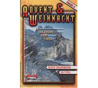 Advent & Weihnacht in Salzburg und Tirol [Musikkassette] [CASSETTE]