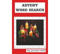 ADVENT WORD SEARCH: A PEACEFUL COUNTDOWN TO CHRISTMAS WITH 55 RELAXING PUZZLES