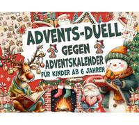 Advents-Duell - 1 gegen 1 Adventskalender für Kinder ab 6 Jahren: 24 farbenfrohe Rätsel und Spiele für Zwei, täglicher Spielspaß bis Weihnachten