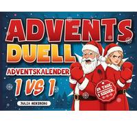 Advents-Duell - Adventskalender für Paare: Das Spielbuch für Paare - 24 Tage voller Rätsel, Aufgaben & Spaß in der Weihnachtszeit - Geschenk für Freund und Freundin