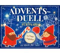 Adventsduell für Paare: Das besondere Adventskalender-Spielbuch - 24 Spiele für Zwei voller Spaß, Lachen, kleiner 1-gegen-1 Duelle und Weihnachtsstimmung