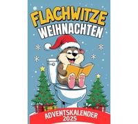 Adventskalender Flachwitze Weihnachten: 24 Tage Lachgarantie fürs Klo! Der ultimative Flachwitze Adventskalender für das stille Örtchen. Lustiges Geschenk