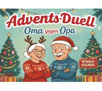 Adventskalender für Oma und Opa Senioren - Duell-Buch 1 gegen 1 Advents-Duell - Großeltern - mit 24 Advents-Battle, Spielen, Rätseln für die Weihnachtszeit perfektes Geschenk für