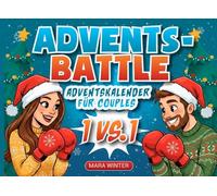 Adventskalender für Paare - Das große Weihnachtsduell: 24 witzige 1-gegen-1 Challenges, perfekte Geschenkidee für Freund & Freundin