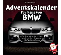 Adventskalender fur Fans von BMW: In 24 lustige, Klein.