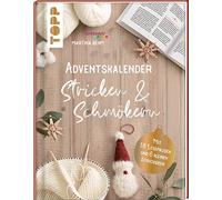 Adventskalender Stricken und Schmökern: Mit 18 Lesepausen und 6 kleinen Strickideen