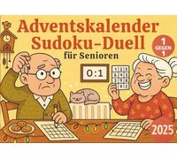 Adventskalender Sudoku-Duell für Senioren: 1 gegen 1 - 24 Tage Sudoku-Duelle von leicht bis mittel