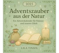 Adventszauber aus der Natur: Ein Adventskalender für Balance und inneres Glück