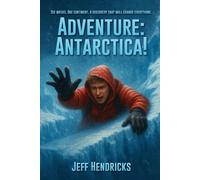 ADVENTURE: ANTARCTICA!
