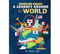 Adventure Awaits: A Journey Around The World
